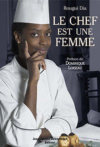 Le chef est une femme de Rougui Dia