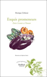 Monique Zetlaoui, Exquis promeneurs