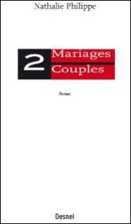 2 mariages, 2 couples, de Nathalie Philippe