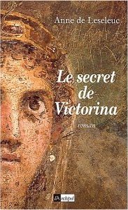 Le secret de Victorina, de Anne De Leseleuc