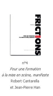 Pour une formation à la mise en scène, manifeste (Frictions, théâtres écritures)