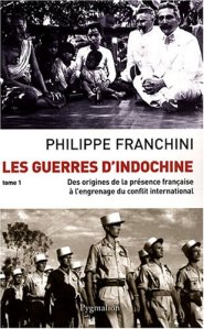 Les guerres d'Indochine de Philippe Franchini
