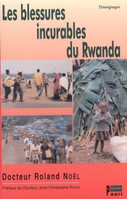 Les blessures incurables du Rwanda