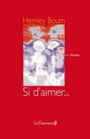 Si d'aimer... de Hemley BOUM