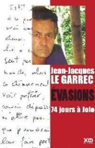 Evasions de Jean-Jacques LE GARREC