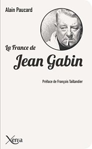 La France de Jean Gabibn de Alain Paucard