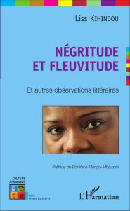 Négritude et fleuvitude de Liss Kihindou