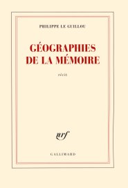 Géographie de la Mémoire de Philippe Le Guillou