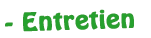 Entretien